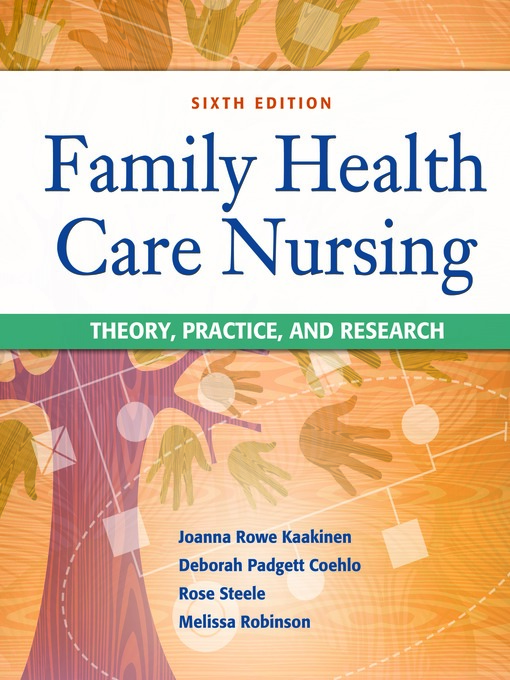 Title details for Family Health Care Nursing by Joanna Kaakinen Rowe - Wait list